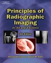 Principles of Radiographic Imaging: An Art and a S