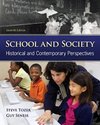 School and Society: Historical and Contemporary Pe