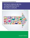 Human Resources Administration in Education with A