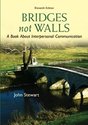 Bridges Not Walls: A Book about Interpersonal Comm