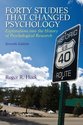 Forty Studies That Changed Psychology