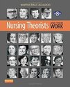 Nursing Theorists and Their Work, 8th Edition