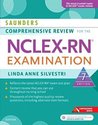 Saunders Comprehensive Review for the NCLEX-RN? Ex