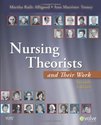 Nursing Theorists and Their Work, 8th Edition