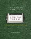 Ethical Theory: Classical and Contemporary Reading