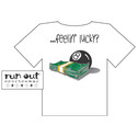 Feelin' Lucky? T-Shirt