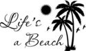 Lifes a Beach palm tree Vinyl Home Wall Decal Deco