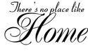 There's no place like Home Vinyl Decal Home Wall D