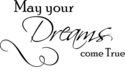 **May Your Dreams  Vinyl Decal Home Wall Decor **