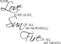 ** Your love is my Light Vinyl Decal Home Wall Dec