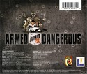 Armed and dangerous