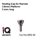 Healing Cap for Narrow 3.0mm Platform for Dental P