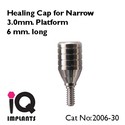 Healing Cap for Narrow 3.0mm Platform for Dental P