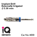 Implant Drill Externally Irrigated