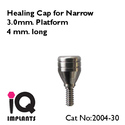 Healing Cap for Narrow 3.0mm Platform