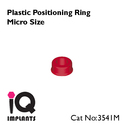 Plastic Positioning Ring - Micro - Set of 2 pcs.