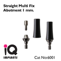 Straight Multi Fix Abutment 1mm cuff