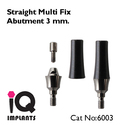 Straight Multi Fix Abutment 3mm cuff