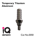 Special Offer : 5 Temporary Titanium Abutments 