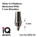 Special Offer: 5 Wide 4.5mm Platform Abutments wit