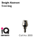 Special Offer : 5 Straight  Abutments