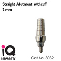 Straight Abutment with Cuff