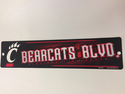 Cincinnati Bearcats Street Sign NEW! 4"X16" "Bearc