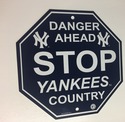 New York Yankees Stop Sign "Danger Ahead" NEW! 12"