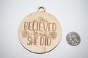 Inspirational Gift  "She Believed She Could So She