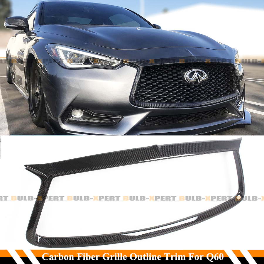 FOR 20172021 INFINITI Q60 CARBON FIBER FRONT GRILL OUTLINE TRIM COVER