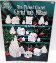 Christmas Village Thread Crochet Pattern Book 1989