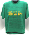 Mens XL Green Idiot T-Shirt    Comic Funny Rude Sh