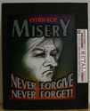 EMBRACE MISERY - NEVER FORGIVE - NEVER FORGET Meta