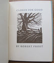 Robert Frost.  Closed For Good 1st Edition Signed 