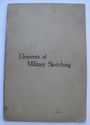 1913. Elements of Military Sketching. Organized Mi