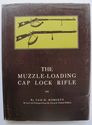 The Muzzle-Loading Cap Lock Rifle. Recommended by 