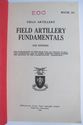 Field Artillery Fundamentals. 1942 Edition.