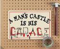 A Man's Castle Is His Garage Wall Sign Plaque w/ H