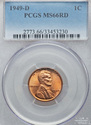 1949 D PCGS Graded MS66RD Red Lincoln Wheat Cent G