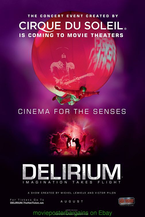 CIRQUE DU SOLEIL DELIRIUM IMAGINATION TAKES FLIGHT MOVIE POSTER
