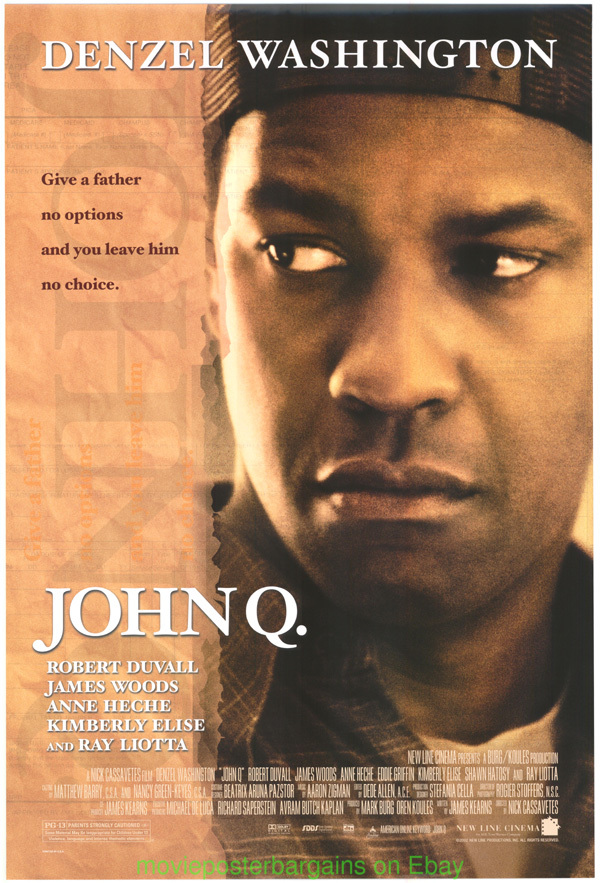 Denzel Washington John Q JOHN Q MOVIE POSTER Original DS 27x40 DENZEL WASHINGTON | eBay